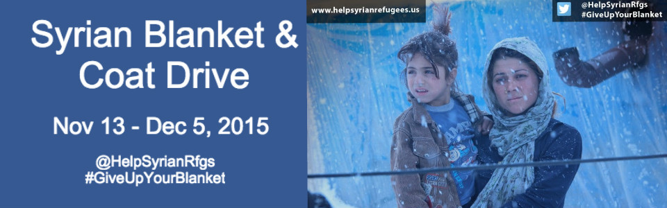 Blanket and Coat Drive for Syrian Refugees and Gala Dinner