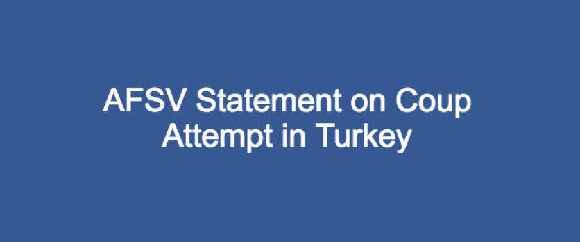 AFSV Statement on Coup Attempt in Turkey